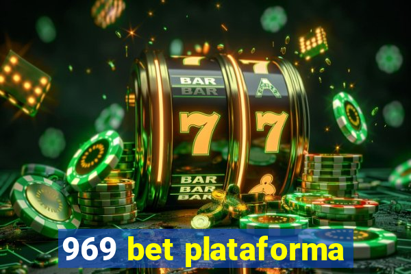 969 bet plataforma